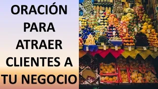 ▶ ORACIÓN PARA ATRAER MUCHOS CLIENTES A TU NEGOCIO - ORACION Y PAZ