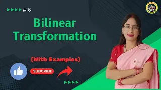 Bilinear Transformation|| Bilinear transformation examples || Bilinear transformation in complex