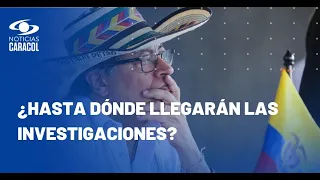 Campaña Petro presidente, en ojo del huracán: ¿investigaciones afectarán al mandatario?