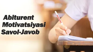 abiturient motivasiyasi SAVOL-JAVOB #cefr #ielts #ingliz