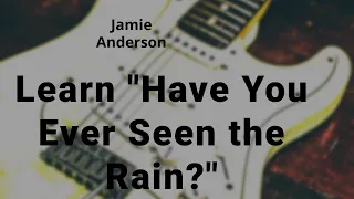 Learn Have You Ever Seen the Rain