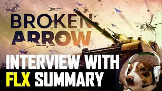 Interview with FLX Summary - Broken Arrow