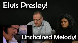 ELVIS PRESLEY - LIVE!!! - UNCHAINED MELODY - Reaction and Commentary!!!