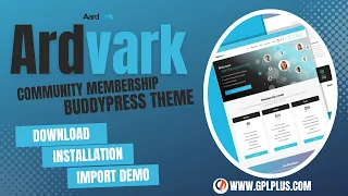 Aardvark Community Membership BuddyPress Theme Download, Installation and Import Demo