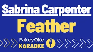 Sabrina Carpenter - Feather [Karaoke]