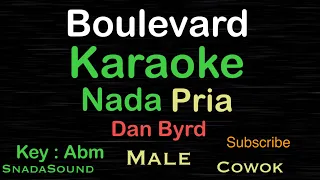 BOULEVARD-Dan Byrd-KARAOKE NADA PRIA​⁠-Male-Cowok-Laki-laki@ucokku