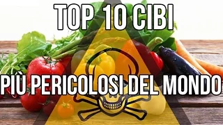 ✔ Top 10 cibi più PERICOLOSI del mondo