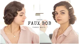 The 1920s Faux Bob | Three Ways