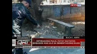 QRT: Retiradong pulis, patay matapos mabagok ang ulo sa sementadong daan