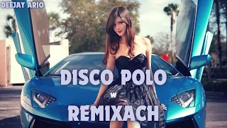 🎶 DISCO POLO W REMIXACH 2024 🔥 DEEJAY ARIO - DISCO POLO W REMIXACH 🎶