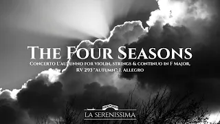 Vivaldi's The Four Seasons: Concerto L'autunno in F Major, RV 293 "Autumn": I. Allegro