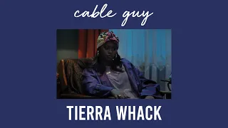 cable guy - tierra whack (s l o w e d  d o w n)