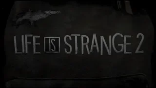 Life is Strange 2 | ТРЕЙЛЕР | ПОИГРАЕМ?