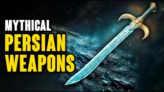 10 Mythical Objects and Weapons with Extraordinary Powers | Persian Mythology