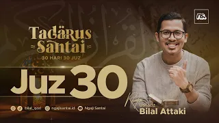 COMPLETE❗JUZ 30 | Full Nahawand | Ust. Bilal Attaki