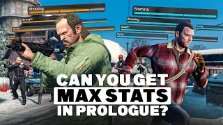 Can You Get Max Stats In GTA 5's Prologue?