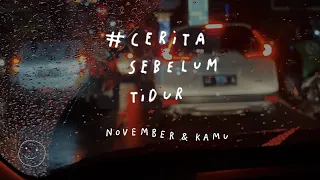 November dan Kamu - CERITA SEBELUM TIDUR Eps. 70