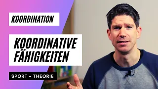 Koordination - die 7 koordinativen Fähigkeiten - ein Überblick - Sport (Abitur) Theorie