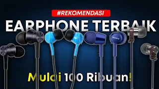 Rekomendasi Earphone Terbaik, Murah tapi enak!