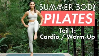 Pilates Summer Body 🌊⛱️ Teil 1 von 4: Cardio & Warm-Up