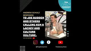 Andrew Schulz responds to being called a "Culture Vulture" 👀🤔