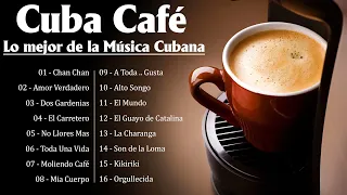 Cuba Café - Lo mejor de la Música Cubana