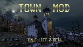 Half-Life 2 Beta Town Mod Release Trailer