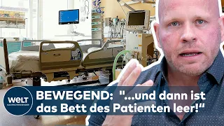 EMOTIONALER AUFTRITT EINES INTENSIVPFLEGERS: " ...und dann ist das Bett des Patienten leer!"