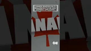 Canada Removes IELTS Requirements For Non Express Applicants #canadaimmigration