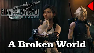 🎼 A Broken World (𝐄𝐱𝐭𝐞𝐧𝐝𝐞𝐝) 🎼 - Final Fantasy VII Remake