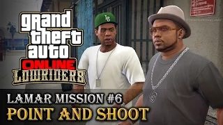 GTA Online Lowriders - Mission #6 - Point and Shoot [Hard Difficulty]