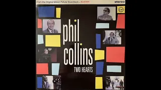 Phil Collins - Two Hearts (Extended Version)