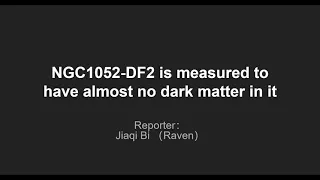 NGC1052-DF2 is measured to have almost no dark matter in it