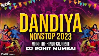 Dandiya 2023 Marathi Hindi Gujarati - DJ Rohit Mumbai Dandiya Non Stop Marathi Hindi Garba 2023