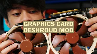 Trying the Graphics Card Deshroud Mod