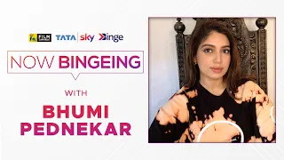Bhumi Pednekar | Now Bingeing | Tata Sky Binge | Film Companion
