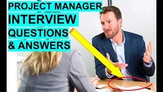 PROJECT MANAGER Interview Questions and Answers!