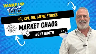 Market Chaos: PPI, CPI, Oil Prices Swing After Chinese Demand & Canada Disaster, Meme Stocks Surge