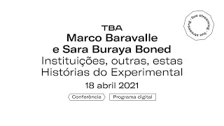 Histórias do Experimental #6 - Sara Buraya Boned e Marco Baravalle