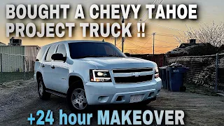 I BOUGHT A CHEVY TAHOE PROJECT TRUCK !!! | 24 hour MAKEOVER !!!