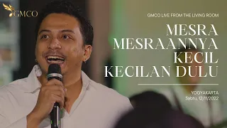 Mesra-mesraannya Kecil-kecilan Dulu (Sal Priadi) - GMCO | GMCO Live ft. Sal Priadi