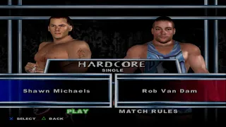 WWE SmackDown! Here Comes the Pain - Shawn Michaels VS Rob Van Dam (HARDCORE)