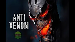 VENOM 3  ANTI VENOM 2020 Trailer Concept HD