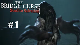 The Bridge Curse Road to Salvation - Gameplay - Part 1