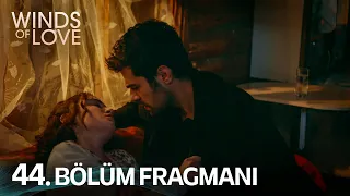 Rüzgarlı Tepe 44. Bölüm Fragmanı | Winds of Love Episode 44 Promo