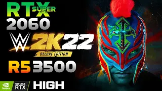 RTX 2060 SUPER | WWE 2K22 - 1080p High Setting Tested
