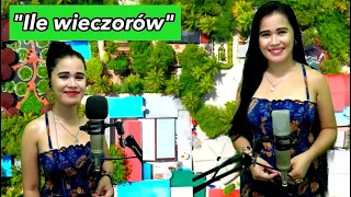 Ile wieczorów - Tercet Egzotyczny (Cover by Filipina Charm)