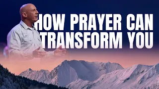 Prayer Can Changes You For The Better: Daily Benefits of Prayer Explained