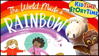 The World Made a Rainbow 🌈 Kids Book Read Aloud