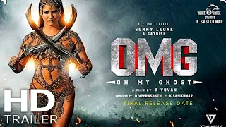 OMG - OH MY GHOST TRAILER | Sunny Leone | Dharsha Gupta | Oh My Ghost Movie Trailer #ohmyghost